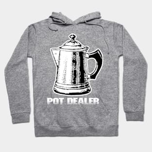 Pot Dealer Hoodie